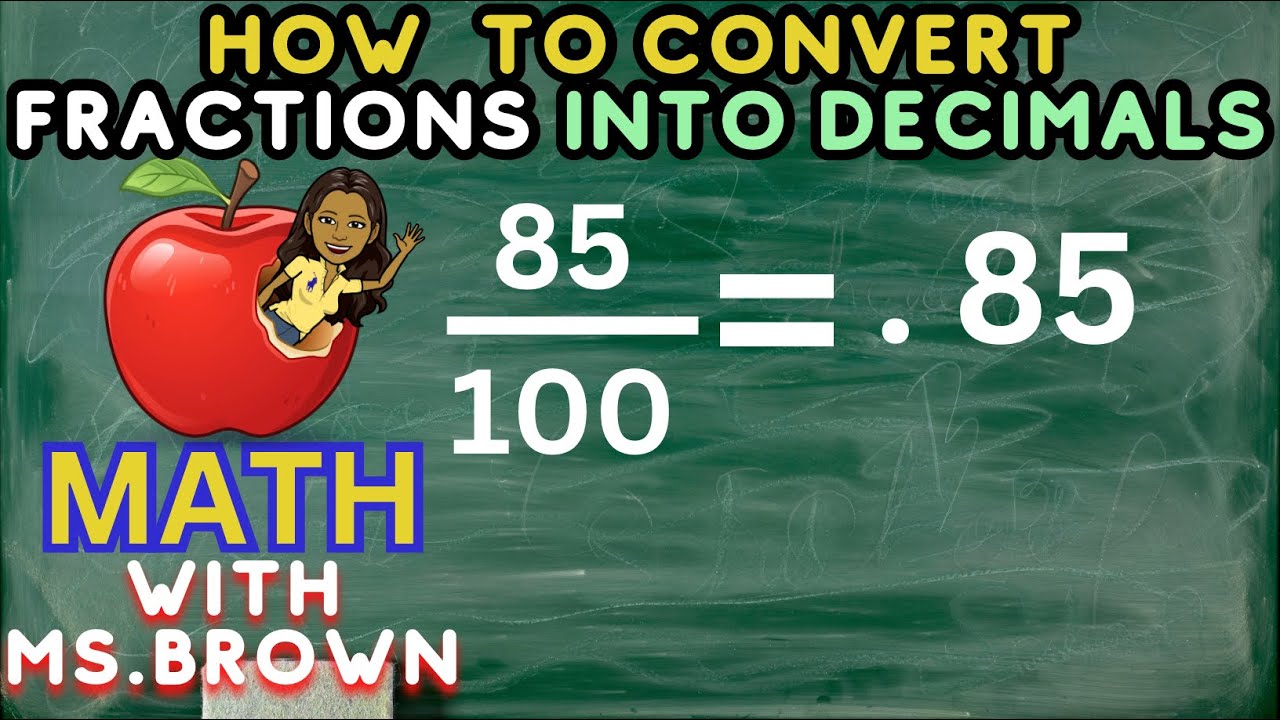 HOW TO CONVERT FRACTIONS INTO DECIMALS | GRADE 5-8 - YouTube