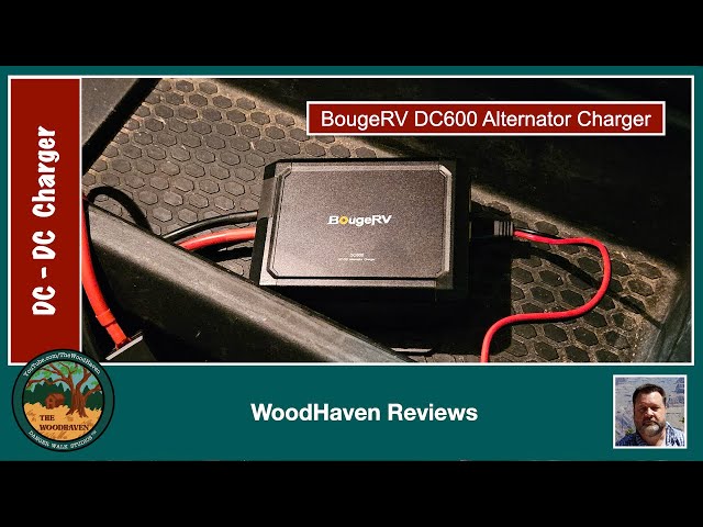 BougeRV DC600 Alternator Charger - Everything You Need to Know