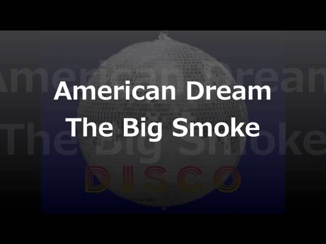 洋楽 THE AMERICAN DREAM / THE BIG SMOKE 洋楽 THE AMERICAN DREAM / THE BIG SMOKE American Dream The