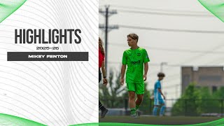 Mikey Fenton - 2025-26’ - Highlight Reel