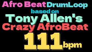 Afro Beat Drum Loop based on Tony Allen&#39;s &quot;Crazy Afrobeat&quot; 111bpm