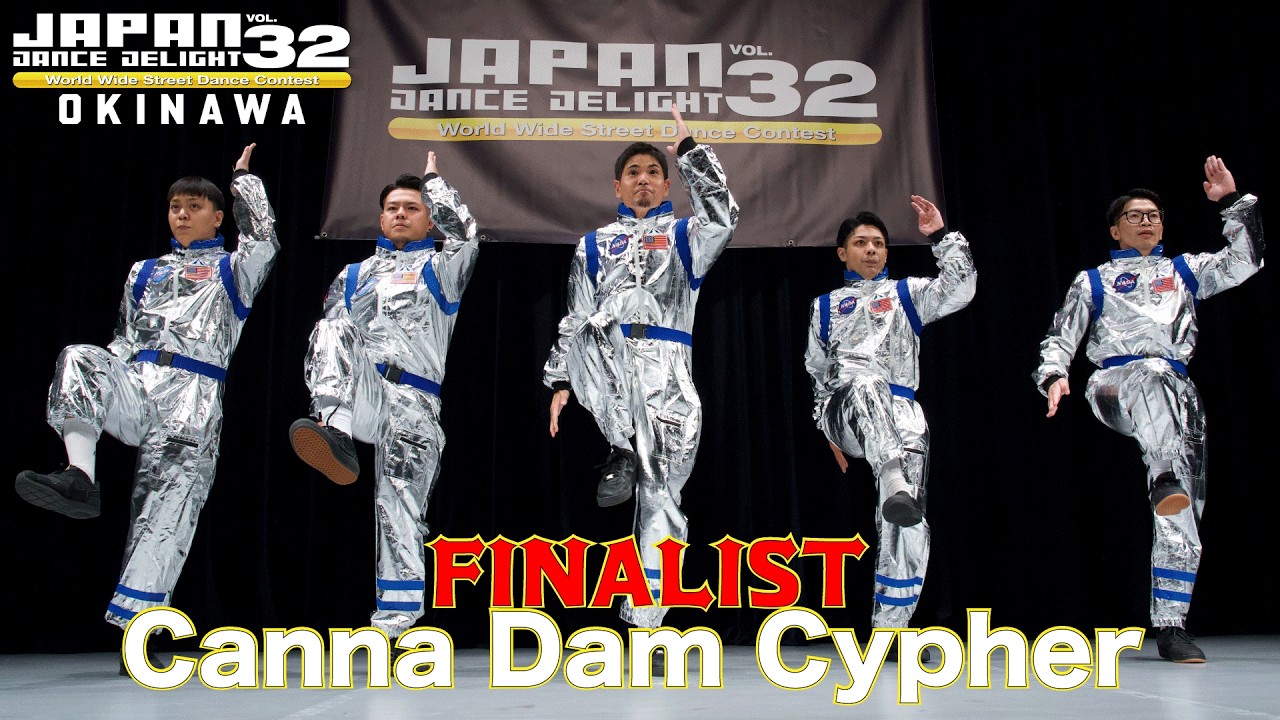 Canna Dam Cypher [FINALIST] JAPAN DANCE DELIGHT VOL.32沖縄大会