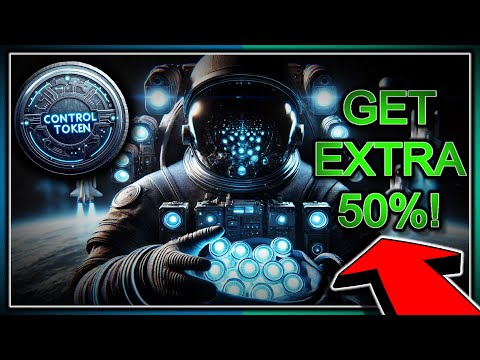 CONTROL TOKEN 50% ON TOP OF WHAT YOU BUY THROUGH STAKING MODAL!