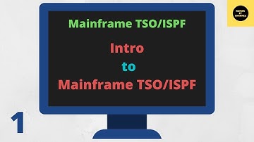 TSO/ISPF Introduction - Mainframe TSO/ISPF Tutorial - Part 1