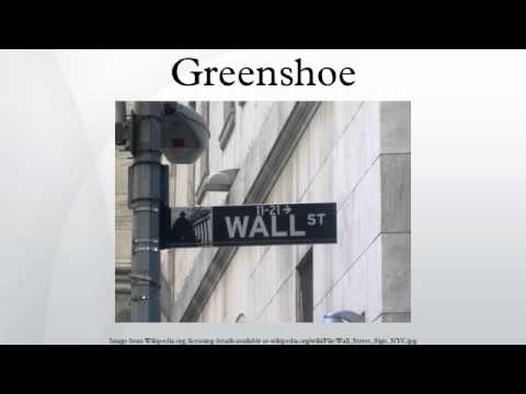 Greenshoe