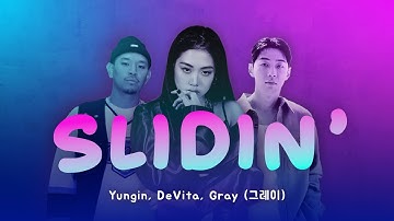 YUNGIN, DeVita, GRAY - Slidin