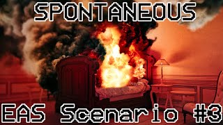 Spontaneous | EAS (Mini) Scenario #3