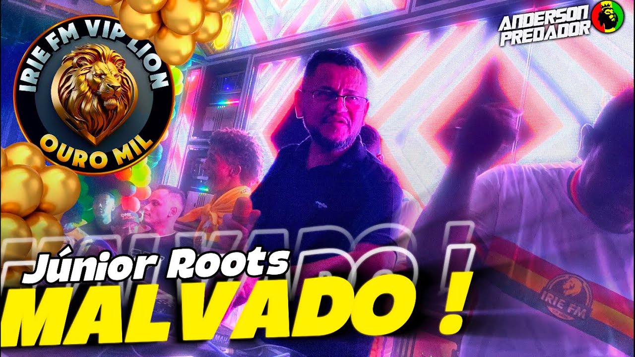 JÚNIOR ROOTS EM ALTO NÍVEL / IRIE FM OURO MIL