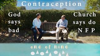 Contraception. Have Catholics put God in a box marked 'We'll take it from here. Trust NFP instead'.