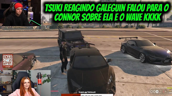 TSUKI REAGINDO GALEGUIN FALOU PARA O CONNOR SOBRE ELA E O WAVE KKKK