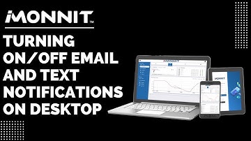 iMonnit: Turing On/Off Email and Text Notifications on Desktop