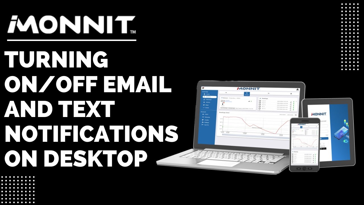 iMonnit: Turing On/Off Email and Text Notifications on Desktop