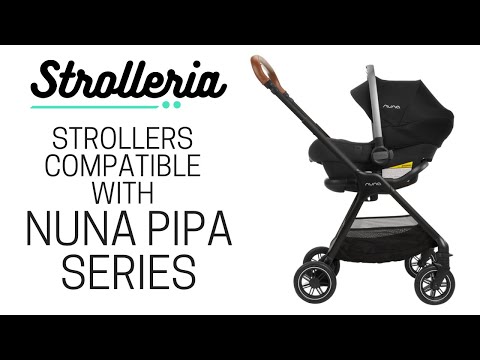 travel stroller compatible with nuna pipa