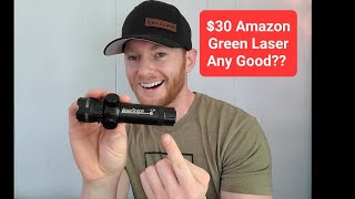 $30 Amazon Green Laser for AR, any Good?? - Feyachi Green Laser Sight (Review)