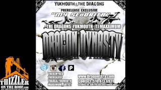 The Dragons x Yukmouth ft. TJ Maxximum - My Senorita [Thizzler.com]