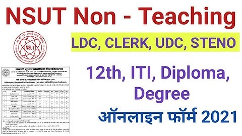Netaji Subhas University Recruitment 2021 || LDC / UDC / CLERK / STENO Etc Complete Detail 🔥