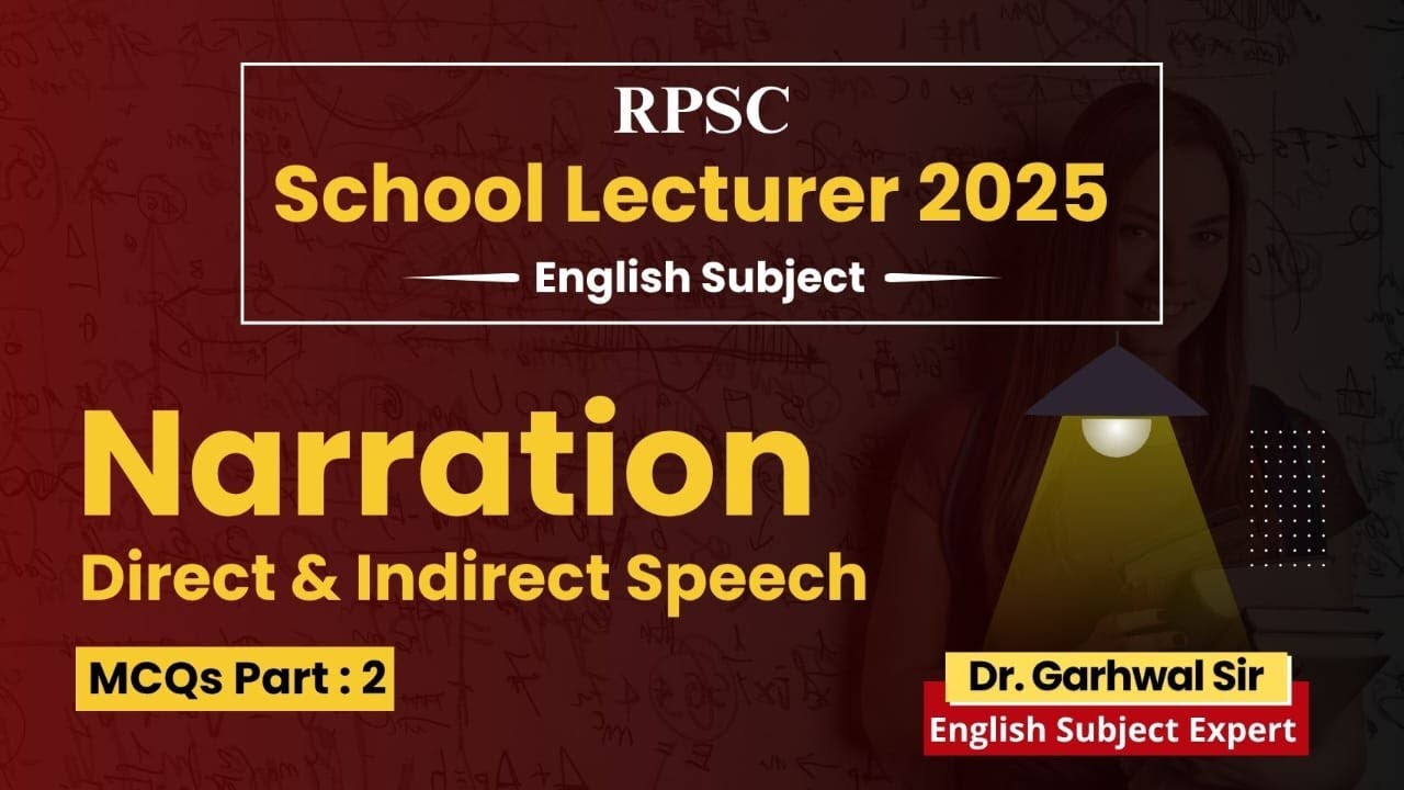 RPSC 1st Grade Exam 2025 English|| Important MCQs || Narration 02 || English By Garhwal Sir