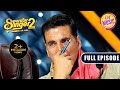 Akshay     message    emotional  superstar singer s2  full episode