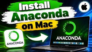 How to Install Anaconda on Mac | Easy Guide for Mac Installation