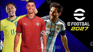 EFOOTBALL PES 2027 PPSSPP ANDROID OFFLINE PES 2027 PSP Real Faces Camera 4K é TRANSFER Graphics HD