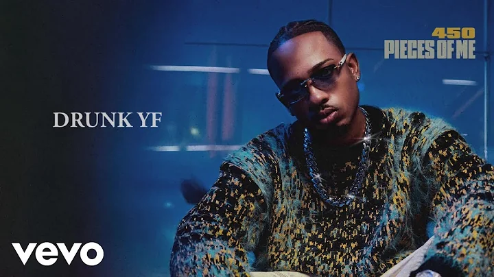 450 - Drunk YF (Official Audio)