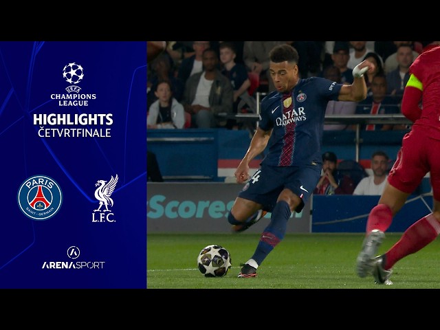 PSG - Liverpool 2:0 | UEFA CHAMPIONS LEAGUE (četvrtfinale) | 08. april 2026.