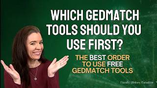 Which Tools to Use FIRST on GEDmatch for Every Kit - The Order Matters