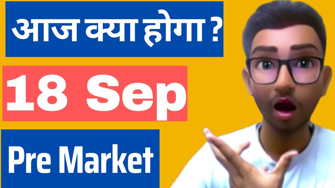 Pre Market Analysis 18 Sep 2023 #indianstockmarket - YouTube