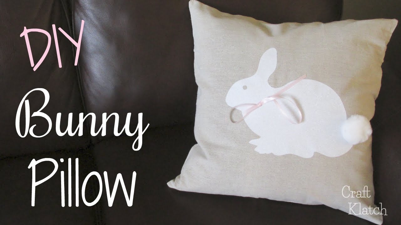 Easter Bunny Pillow Cover Easter Crafts Cricut Crafts Craft