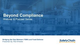 Bridging the Gap Between FSMA and Food Defense