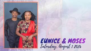 Eunice Weds Moses :: 1st August 2026