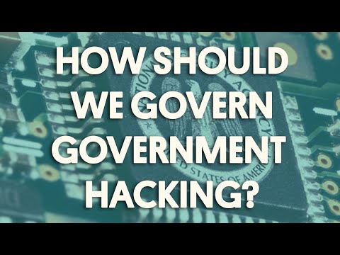 How Should We Govern Government Hacking?