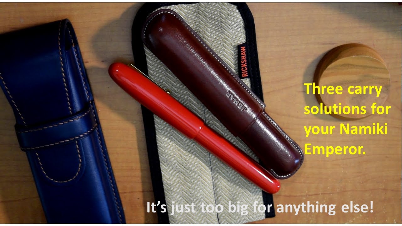 Storage and carry solutions for your Namiki Emperor / Urushi #50