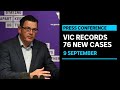 Victoria reports 76 new coronavirus cases and 11 COVID-19 deaths | ABC News