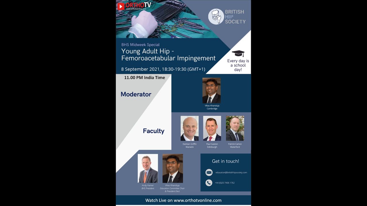 BHS Midweek Special  : Young Adult Hip -Femoroacetabular Impingement