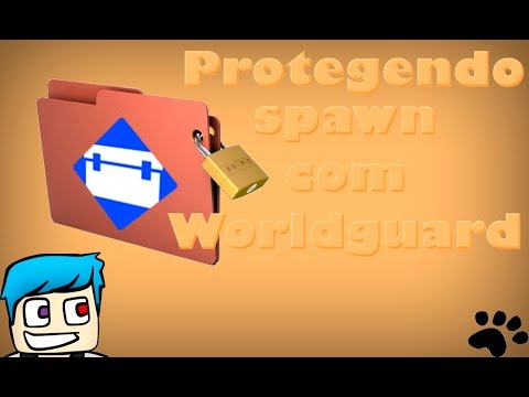 Protegendo spawn com Worldguard