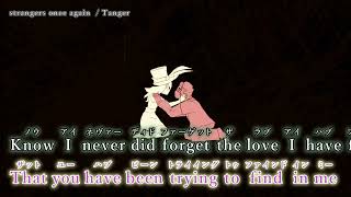 【ニコカラ】『 strangers once again (with Treb)』Tanger 【 off vocal 】