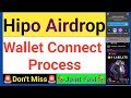 Hipo Airdrop Wallet Connect Process | How To Wallet Connect Hipo Gang Mining | HPO Crypto | hTON