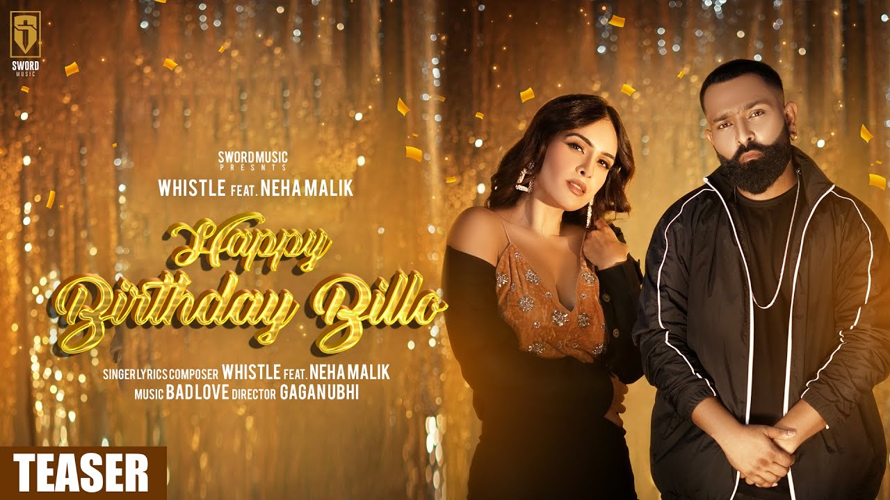 Happy Birthday Billo | Teaser | Whistle | Neha Malik | Latest Punjabi Song 2021