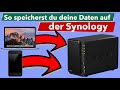 Synology FileStation - Zugriff und Speichern deiner Daten & Bilder per DSM, Netzwerkverb. und Handy