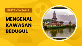 Mengenal Kawasan Bedugul