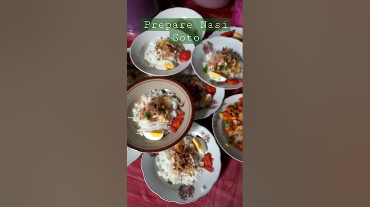 Soto Ayam. Soto Betawi. Nasi Soto. Prepare Nasi Soto. Tata Nasi Soto. #indonesianfood