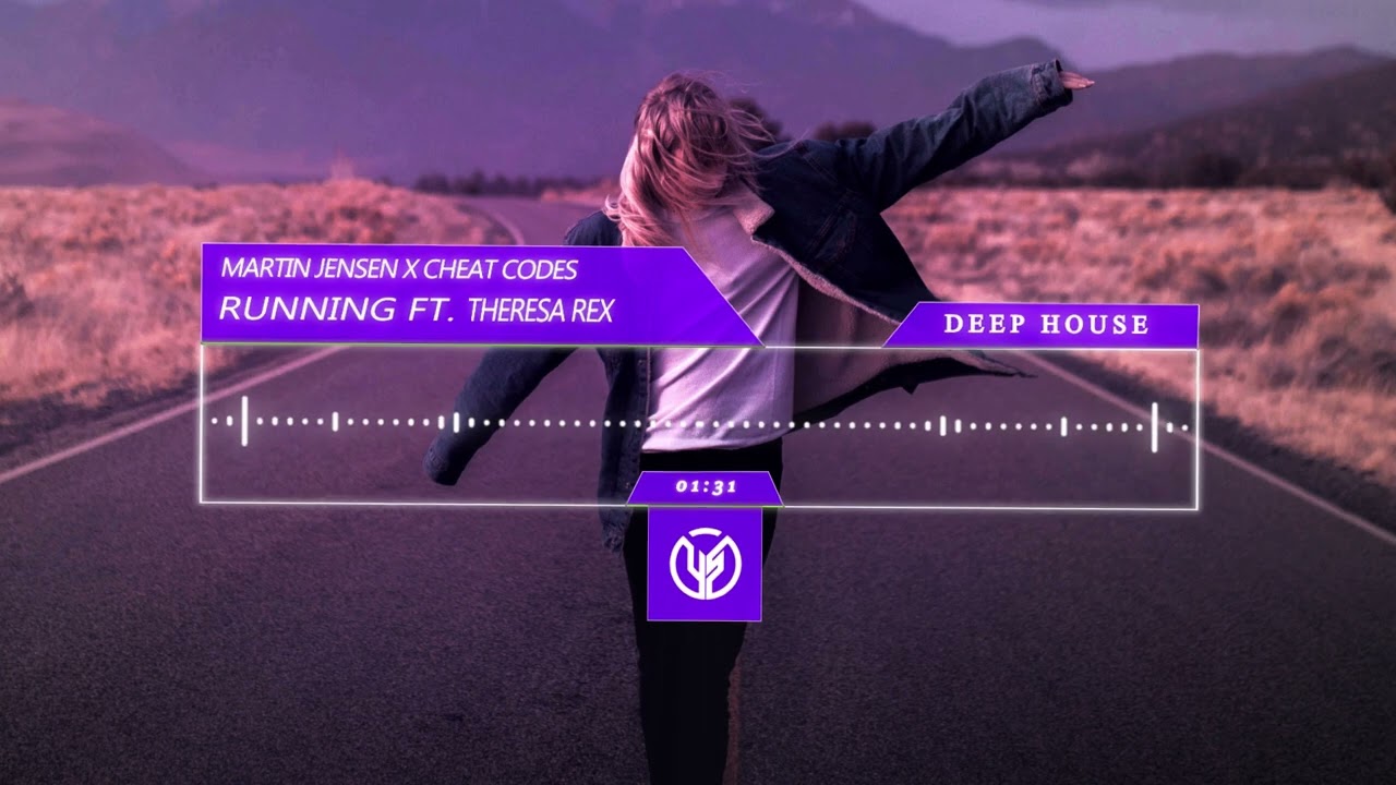 YouTubeで【Deep House】Martin Jensen x Cheat Codes x Theresa Rex - Runningを視聴 YouTubeで【Deep House】Martin Jensen x Cheat Codes x Theresa Rex - Runningを視聴