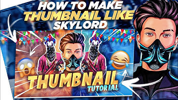 HOW TO MAKE THUMBNAIL LIKE ‎@Skylord69  ON ANDROID :NAWAB EDITZ.