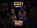 wo usko pyar se bunty bolti thi 😂🤣 #standupcomedy #shorts
