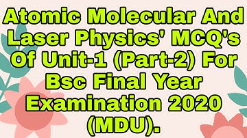Atomic Molecular And Laser Physics