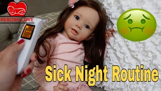 Reborn toddler is sick Reborn Night Routine reborn role play | Reborn videos