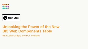 Unlocking the Power of the New UI5 Web Components Table