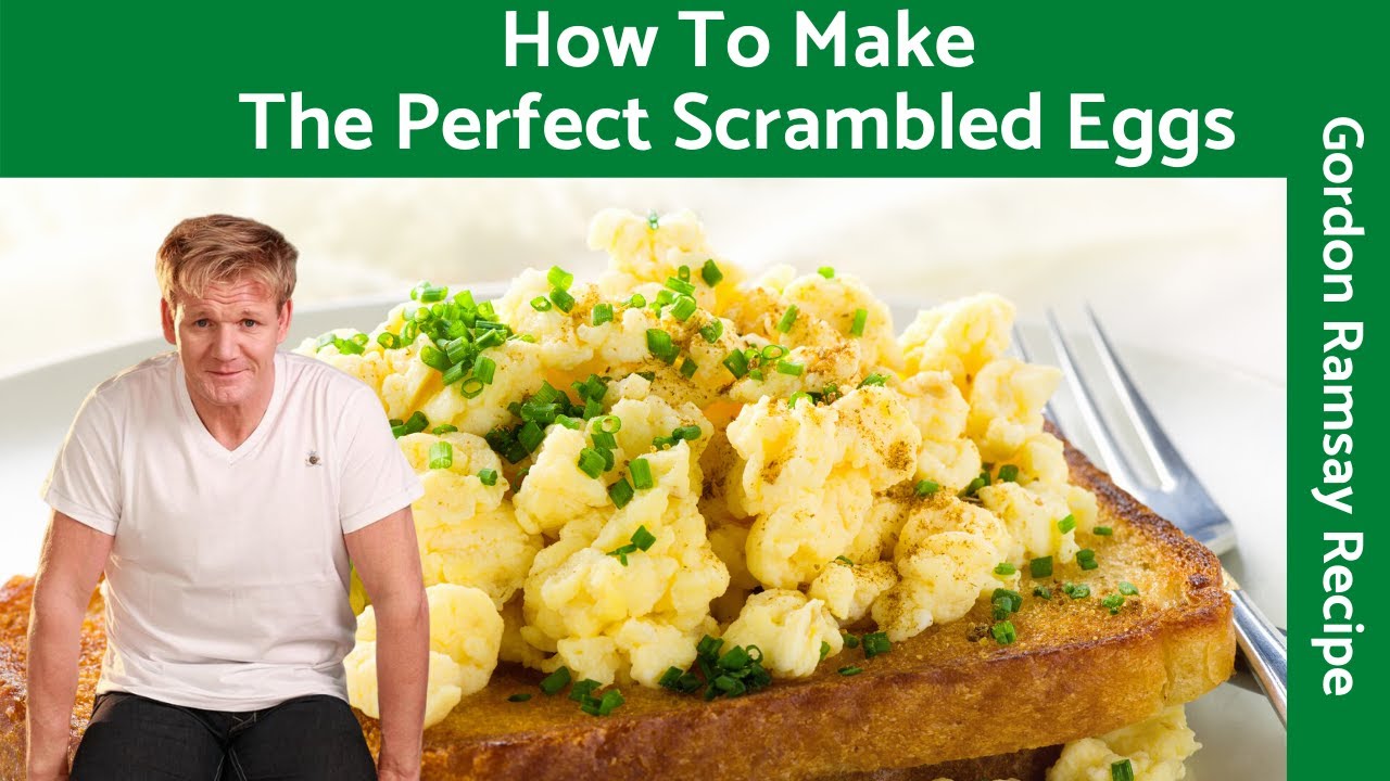 Gordon Ramsay Scrambled Eggs - Every Little Crumb Every Little Crumb