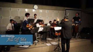 All Of Me |Şehir Orkestrası